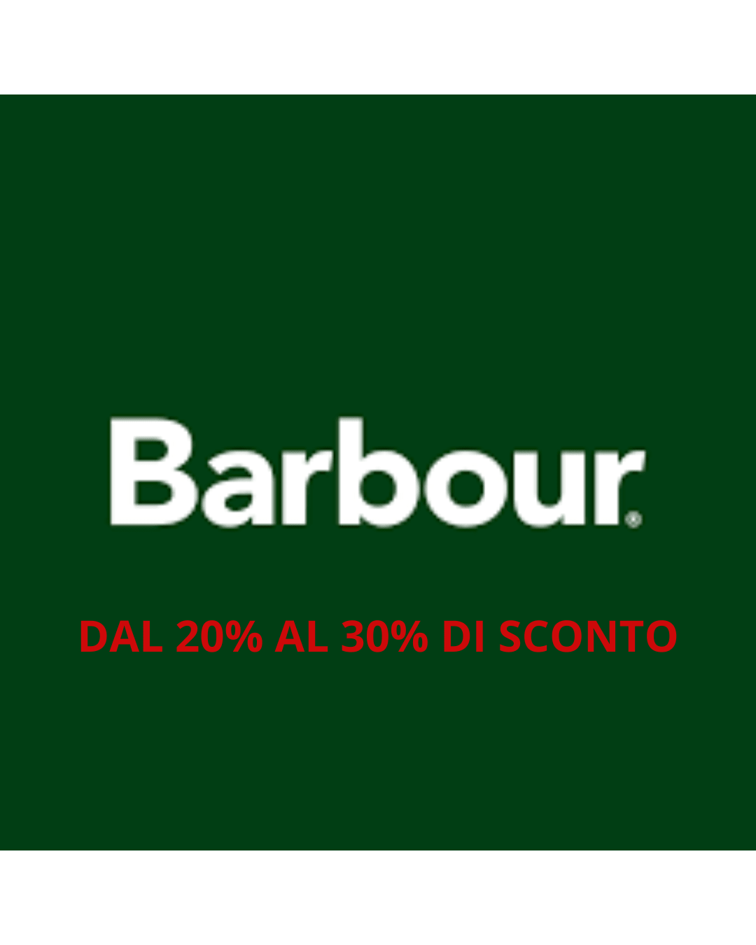 Barbour dal 20% al 30% di sconto